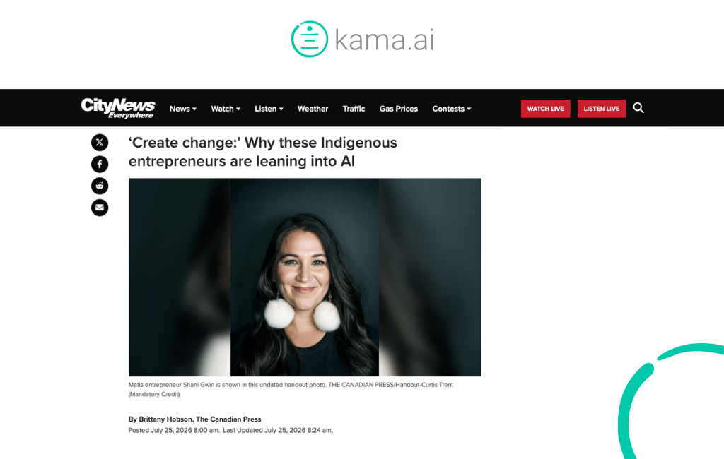 ‘Create change:’ Why these Indigenous entrepreneurs are leaning into AI By Brittany Hobson, The Canadian Press